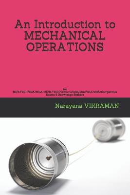 Book cover for An Introduction to MECHANICAL OPERATIONS