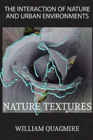 Cover of The Interaction of Nature and Urban Environment. Nature Textures