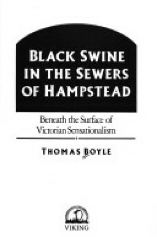 Cover of Black Swine in the Sewers of Hampstead