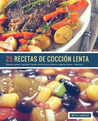 Book cover for 25 Recetas de Cocci n Lenta - Banda 1