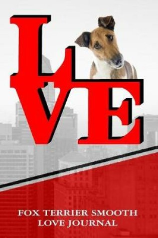 Cover of Fox Terrier Love Journal