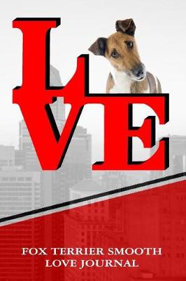 Book cover for Fox Terrier Love Journal