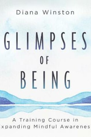 Cover of Glimpses of Being