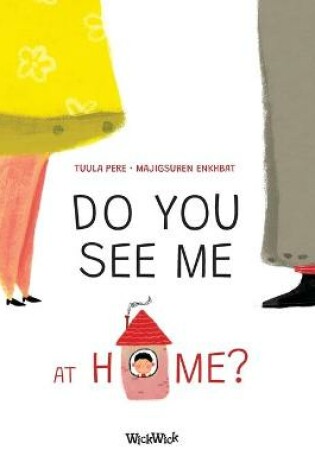 Cover of Do You See Me at Home?