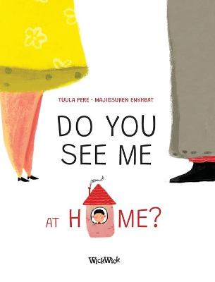 Book cover for Do You See Me at Home?