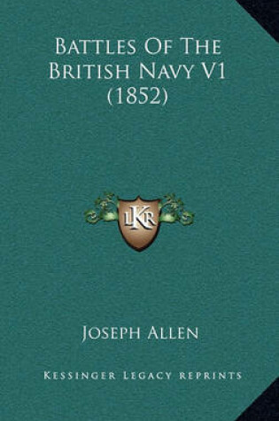 Cover of Battles of the British Navy V1 (1852)