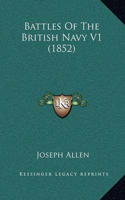 Book cover for Battles of the British Navy V1 (1852)