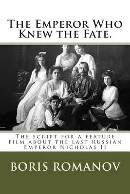 Book cover for The Emperor Who Knew the Fate.