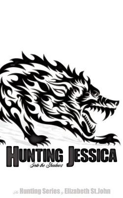 Book cover for Hunting Jessica - Book 1 - The Hunting Series