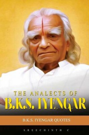 Cover of The Analects of B.K.S. Iyengar