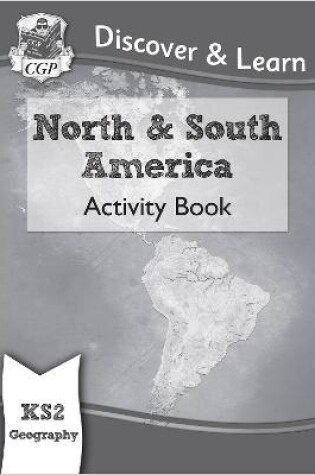 Cover of KS2 Discover & Learn: Geography - North and South America Activity Book