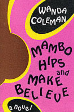 Cover of Mambo Hips and Make Believe