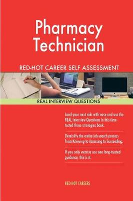 Book cover for Pharmacy Technician Red-Hot Career Self Assessment Guide; 1184 Real Interview Qu