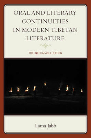 Cover of Oral and Literary Continuities in Modern Tibetan Literature