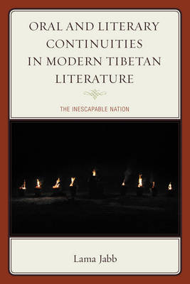 Cover of Oral and Literary Continuities in Modern Tibetan Literature