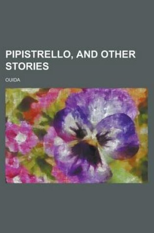 Cover of Pipistrello, and Other Stories