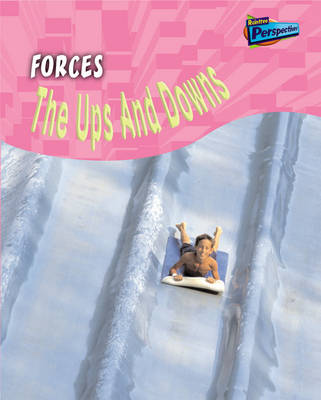 Book cover for Science In Your Life: Forces: The Ups and Downs