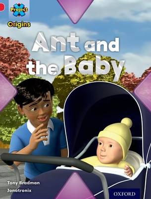 Book cover for Project X Origins: Red Book Band, Oxford Level 2: Big and Small: Ant and the Baby