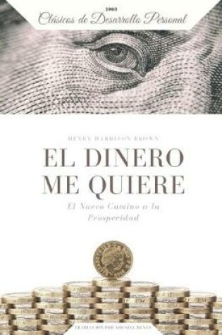 Cover of El Dinero me Quiere