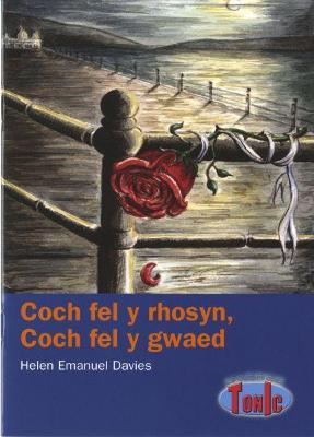 Book cover for Cyfres Tonic: Coch Fel y Rhosyn, Coch Fel y Gwaed