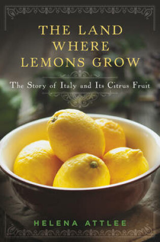 Cover of The Land Where Lemons Grow