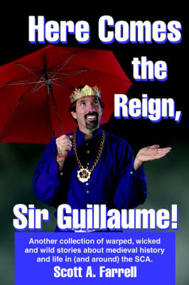 Book cover for Here Comes the Reign, Sir Guillaume!