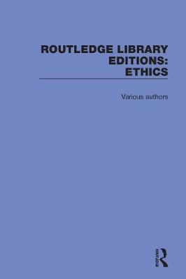 Book cover for Routledge Library Editions: Ethics