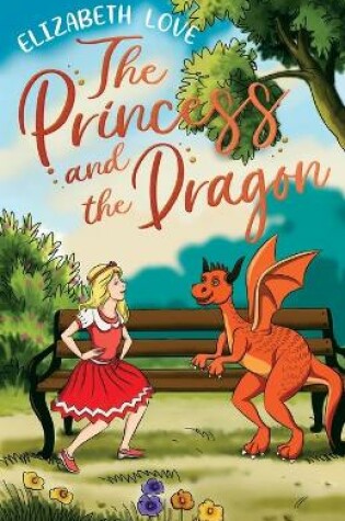 Cover of The Princess and The Dragon