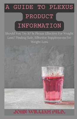 Book cover for A Guide to Plexus Product Information