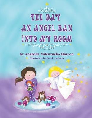 Cover of The Day an Angel Ran Into My Room