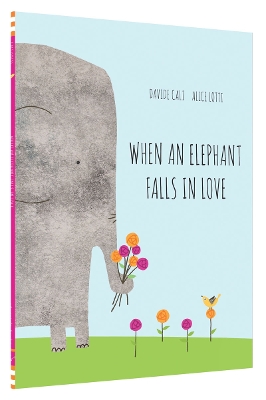 Book cover for When an Elephant Falls in Love