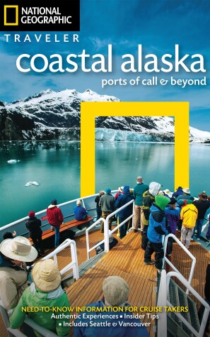 Cover of National Geographic Traveler: Coastal Alaska