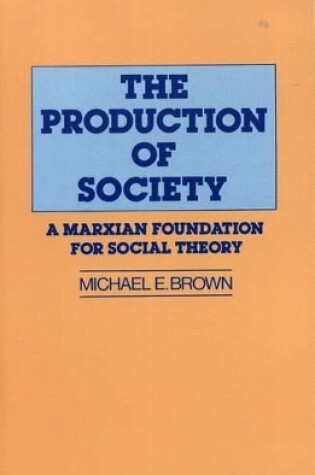 Cover of The Production of Society