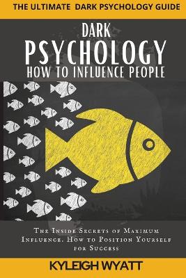 Book cover for Dark Psychology- How to Influence People