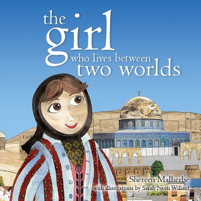 Book cover for The Girl Who Lives Between Two Worlds