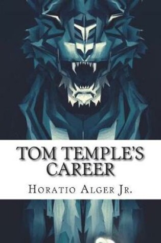 Cover of Tom Temple's Career