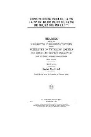 Cover of Legislative hearing on H.R. 147, H.R. 228, H.R. 297, H.R. 466, H.R. 929, H.R. 942, H.R. 950, H.R. 1088, H.R. 1089, and H.R. 1171