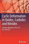 Book cover for Cyclic Deformation in Oxides, Carbides and Nitrides