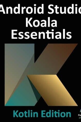 Cover of Android Studio Koala Essentials - Kotlin Edition