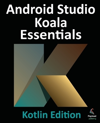 Book cover for Android Studio Koala Essentials - Kotlin Edition