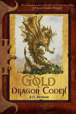 Cover of Gold Dragon Codex: The Dragon Codices