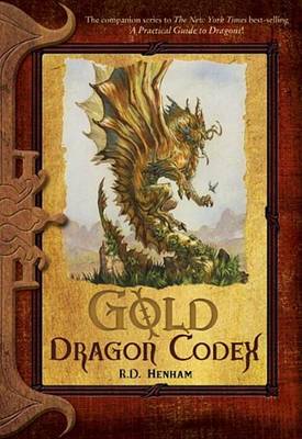 Book cover for Gold Dragon Codex: The Dragon Codices