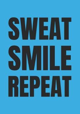 Book cover for Sweat Smile Repeat