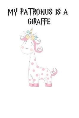 Book cover for My Patronus is a Giraffes