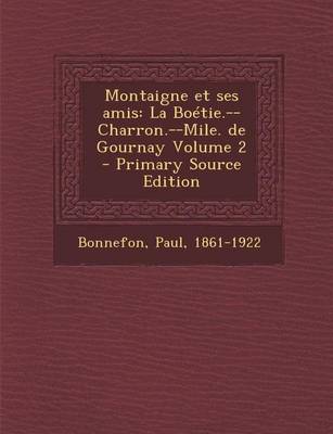 Book cover for Montaigne Et Ses Amis