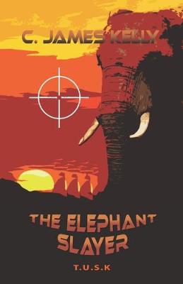 Cover of The Elephant Slayer