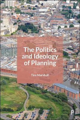 Book cover for The Politics and Ideology of Planning