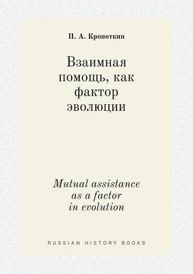 Book cover for Mutual assistance as a factor in evolution