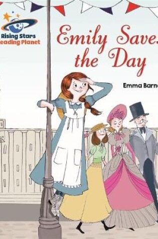 Cover of Reading Planet - Emily Saves the Day - White: Galaxy
