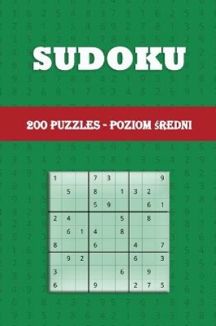 Cover of Sudoku 200 PUZZLES - poziom średni